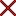 An image of a red X is displayed