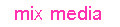 mix media