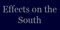 Effects on the South